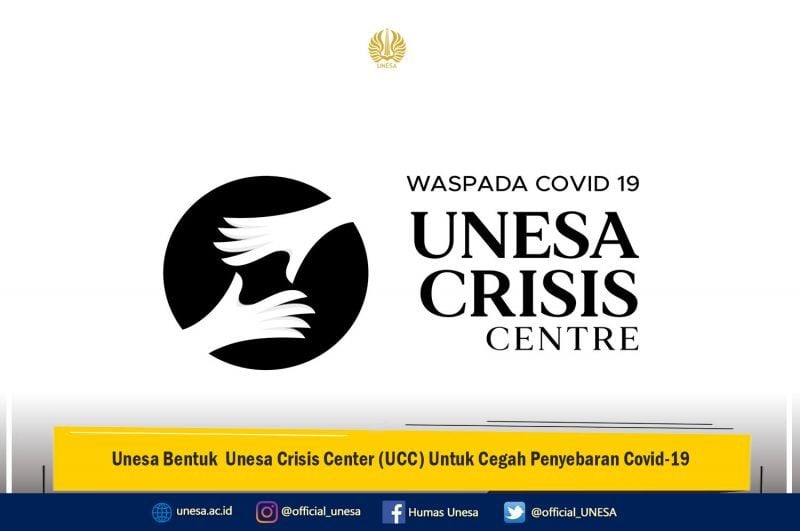 Unesa Bentuk Unesa Crisis Center UCC Untuk Cegah Penyebaran Covid-19